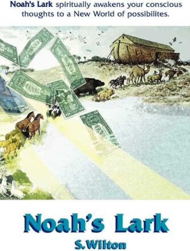 Noah's Lark av Shirley Weiss-Wilton (Paperback)