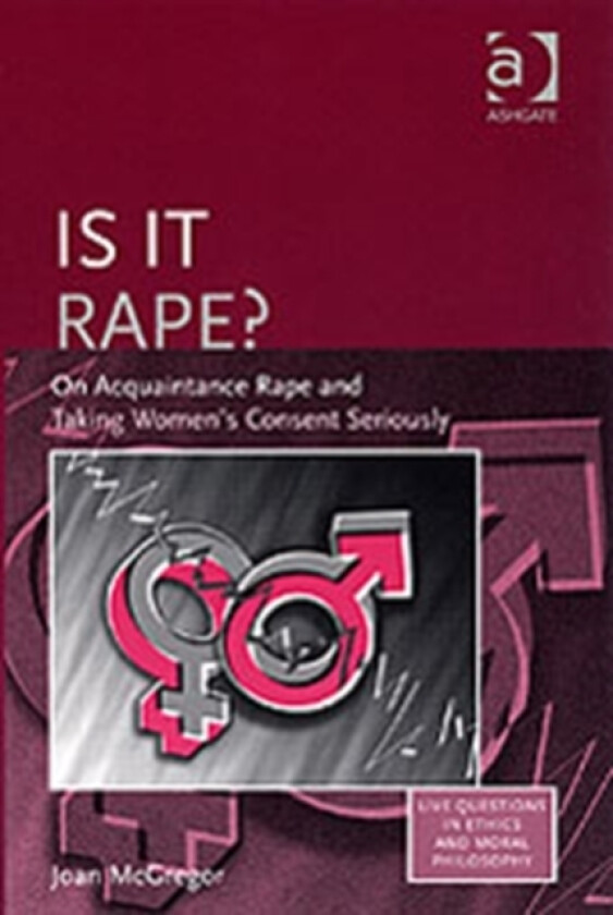 Is it Rape? av Joan McGregor (Hardcover)