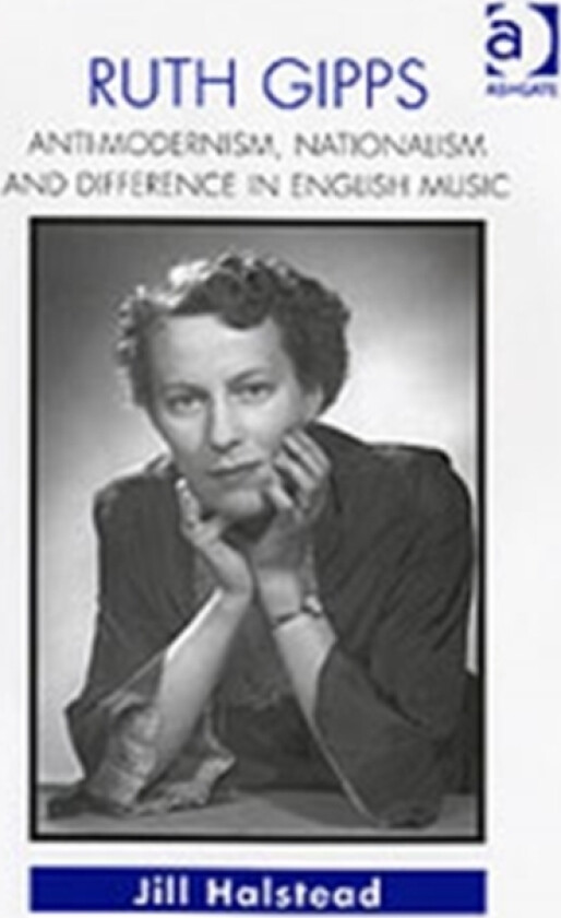 Ruth Gipps av Jill Halstead (Hardcover)