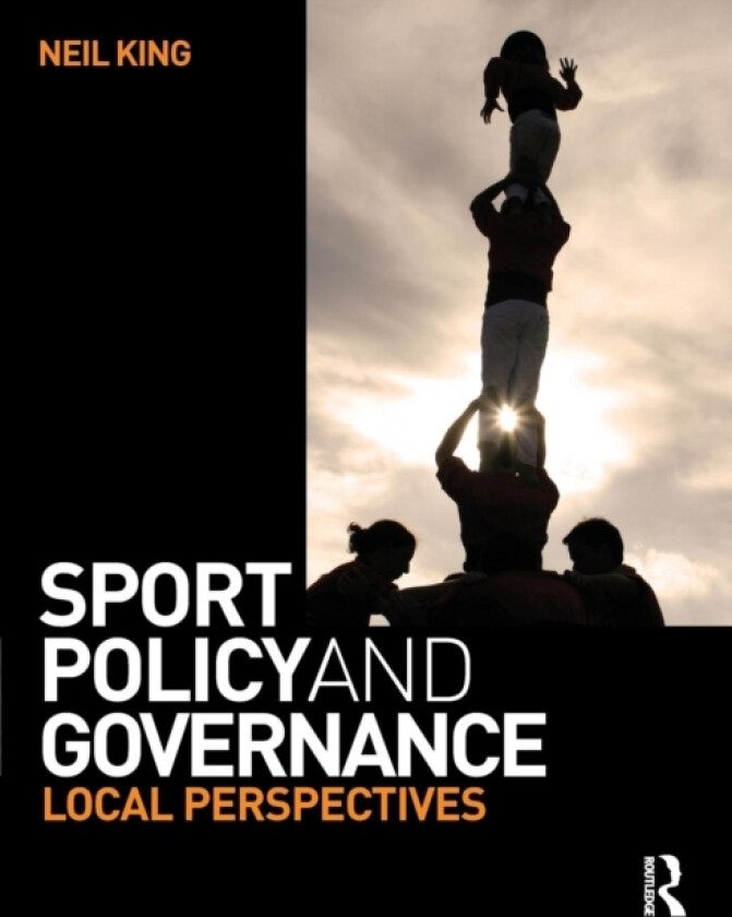 Sport Policy and Governance av Neil King (Paperback)