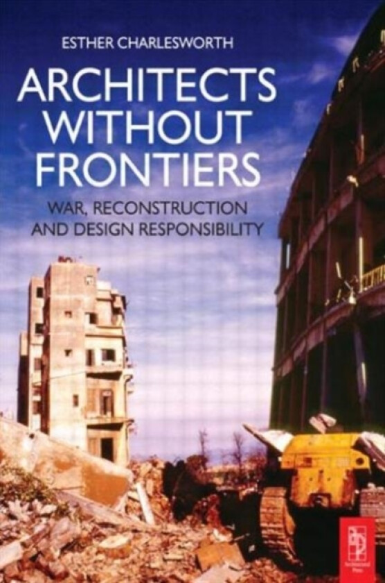 Architects Without Frontiers av Esther Charlesworth (Paperback)