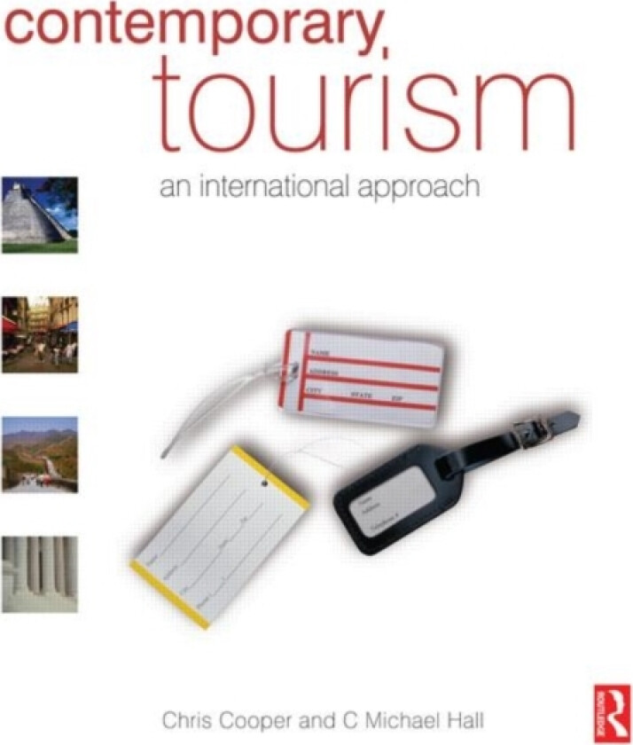 Contemporary Tourism av Chris Cooper, C.Michael Hall (Paperback)