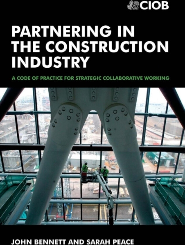 Partnering in the Construction Industry av John Bennett (Paperback)