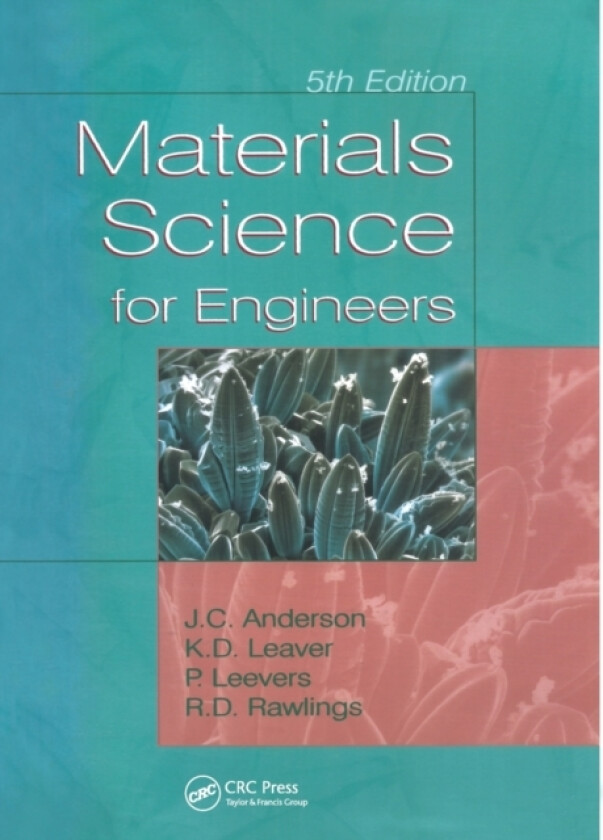 Materials Science for Engineers av J.C. Anderson, Keith D. Leaver, Rees D. Rawlings (Paperback)