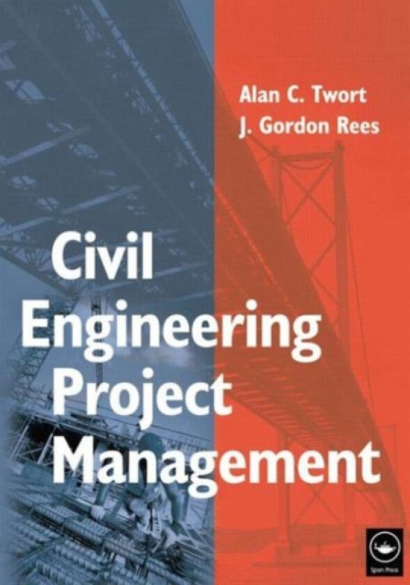 Civil Engineering Project Management av Alan Twort, Gordon Rees (Paperback)