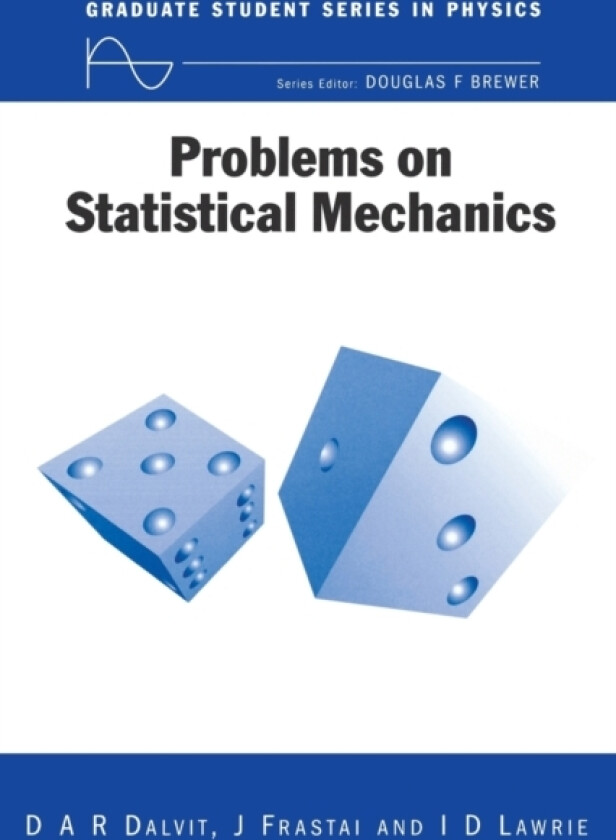 Problems on Statistical Mechanics av D.A.R Dalvit, J Frastai, Ian Lawrie (Paperback)