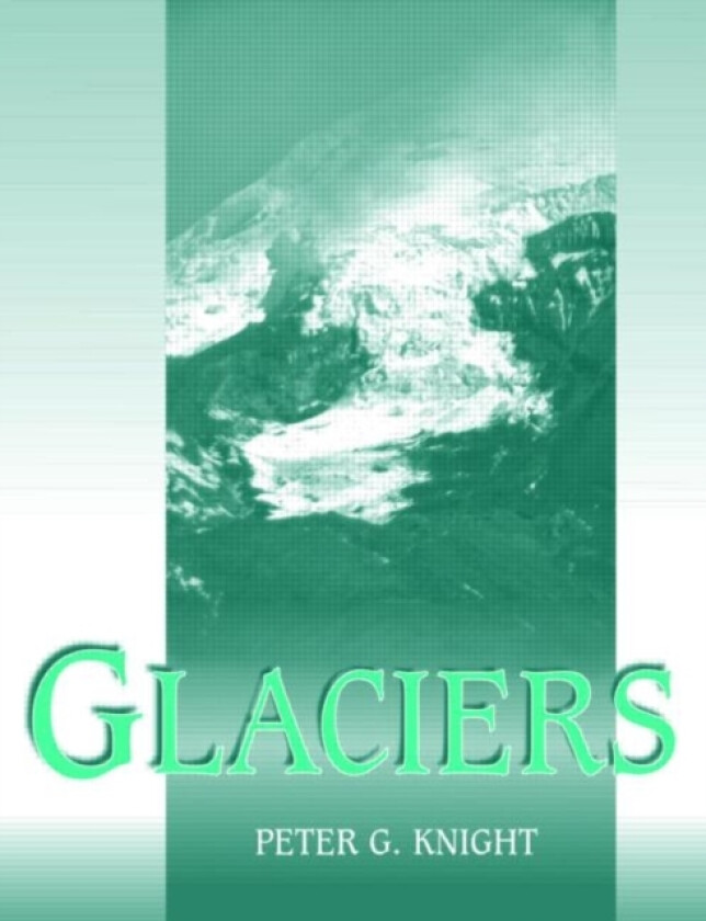 Glaciers av Peter Knight (Paperback)