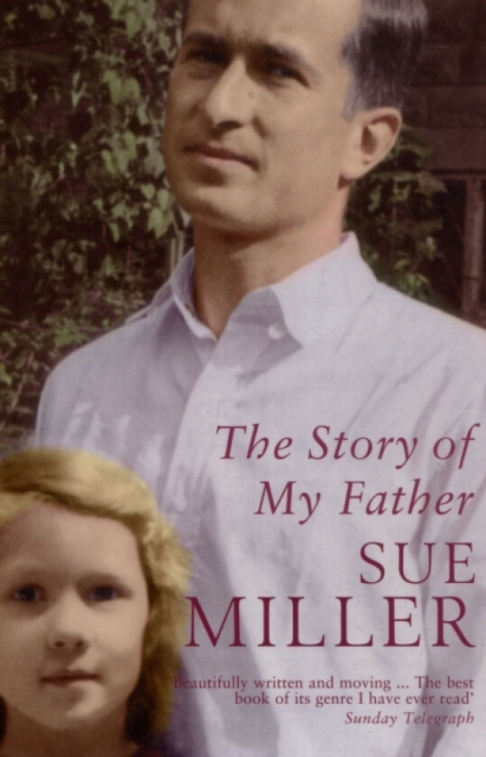 The Story of My Father av Sue Miller (Paperback)