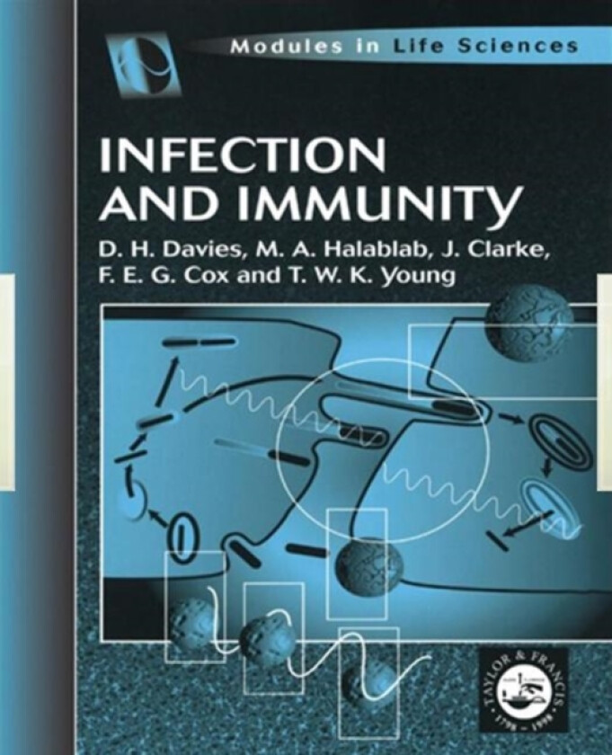 Infection and Immunity av D H Davies, M A Halablab, T W K Young (Paperback)