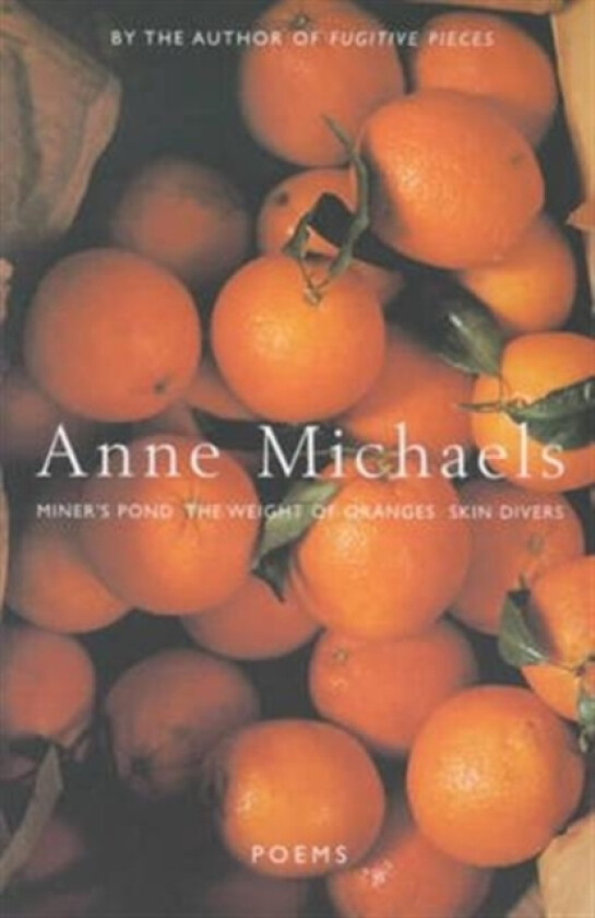 Poems av Anne Michaels (Paperback)