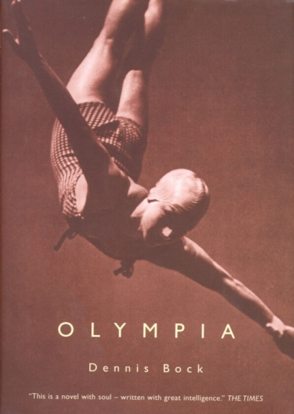 Olympia av Dennis Bock (Paperback)