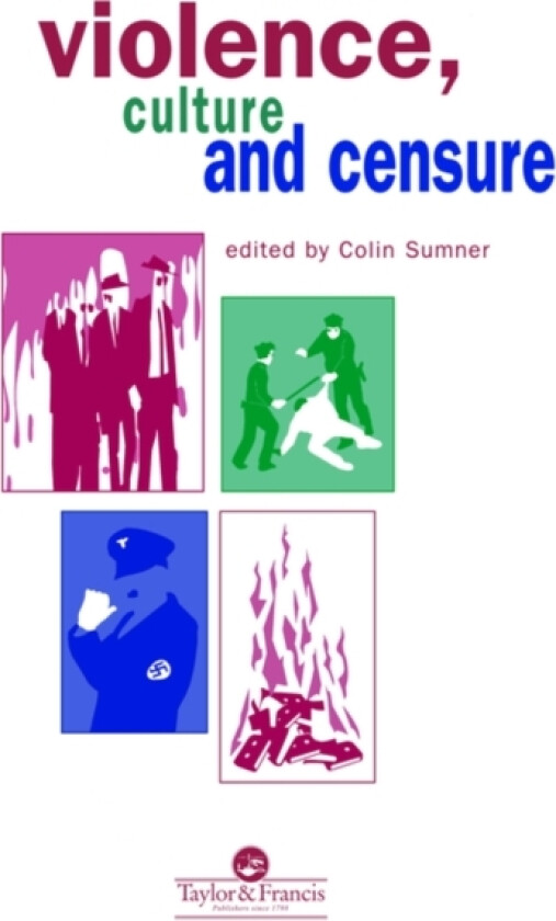 Violence, Culture And Censure av Professor Colin Sumner, Colin Sumner (Paperback)