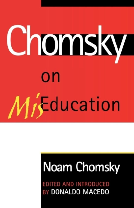 Chomsky on Mis-Education av Noam Chomsky (Paperback)