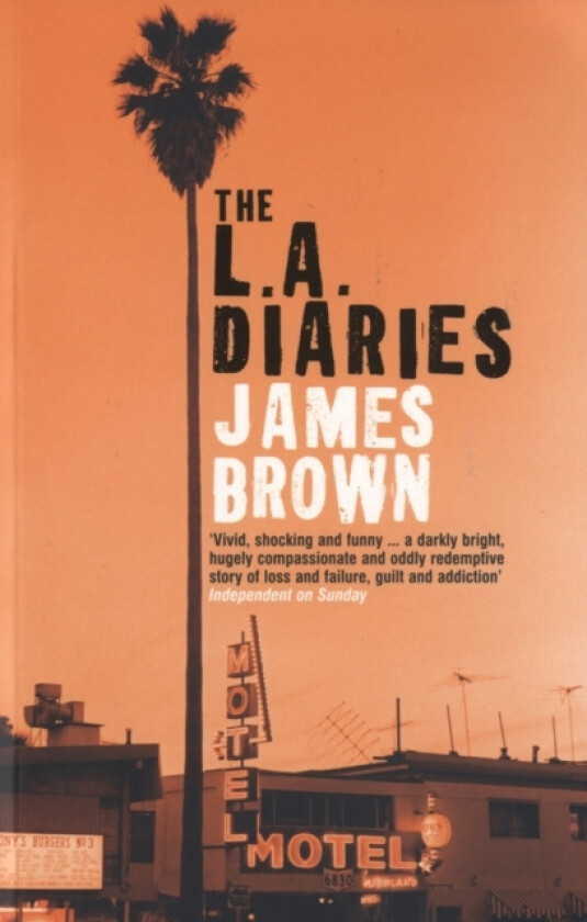 The L.A. Diaries av James Brown (Paperback)