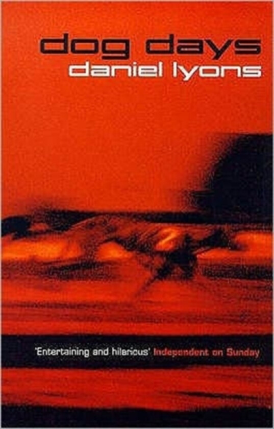 Dog Days av Daniel Lyons (Paperback)