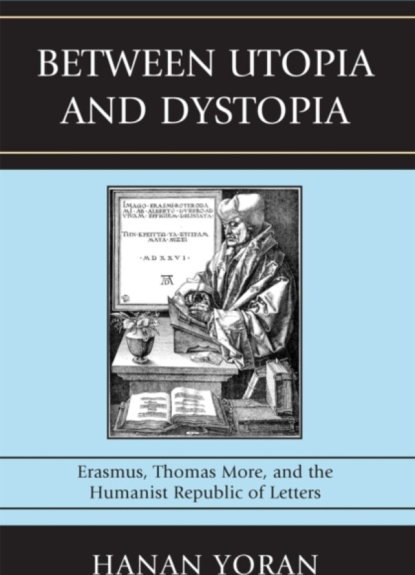 Between Utopia and Dystopia av Hanan Yoran (Paperback)