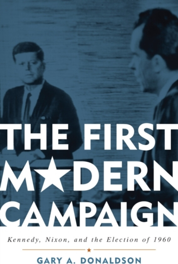 The First Modern Campaign av Gary A. Donaldson (Paperback)