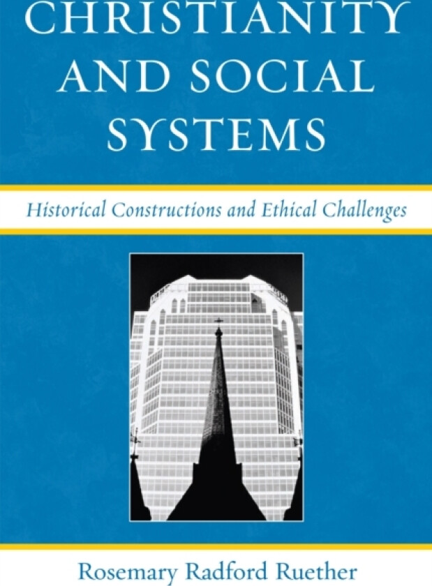 Christianity and Social Systems av Rosemary Radford Ruether (Paperback)