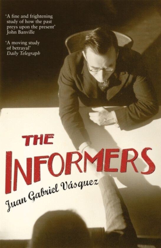 The Informers av Juan Gabriel Vasquez (Paperback)