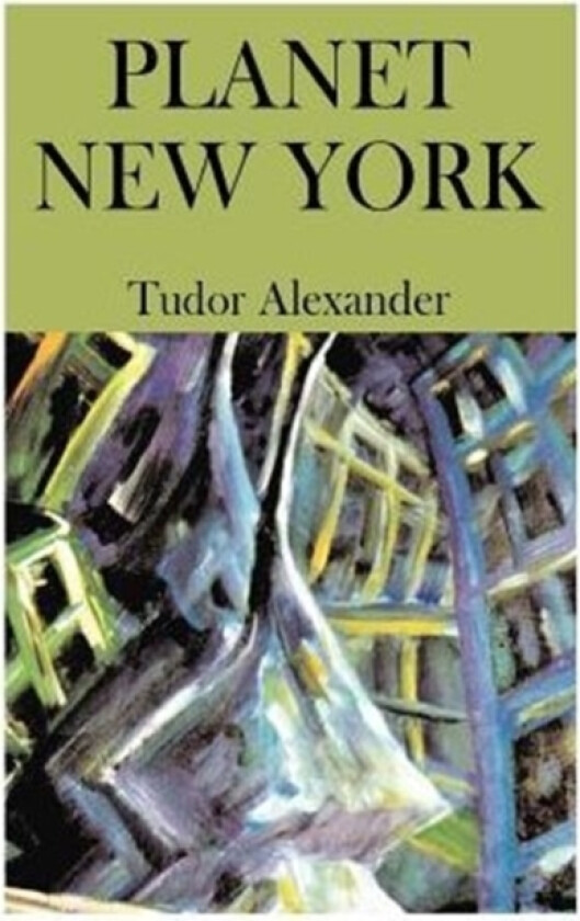 Planet New York av Tudor Alexander (Paperback)