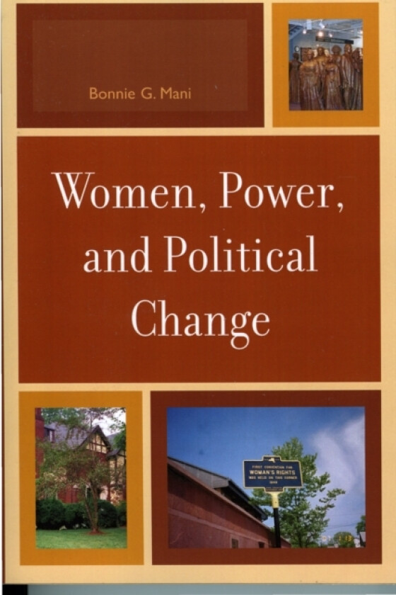 Women, Power, and Political Change av Bonnie G. Mani (Paperback)