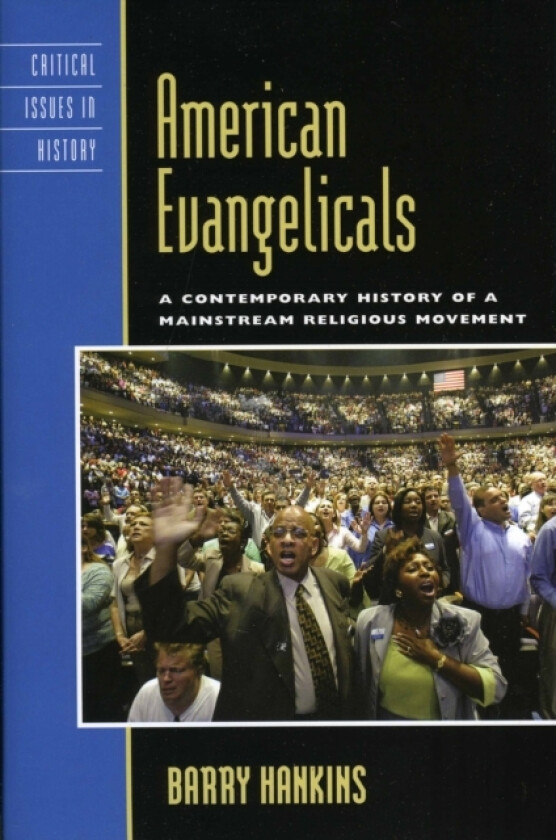 American Evangelicals av Barry Hankins (Paperback)