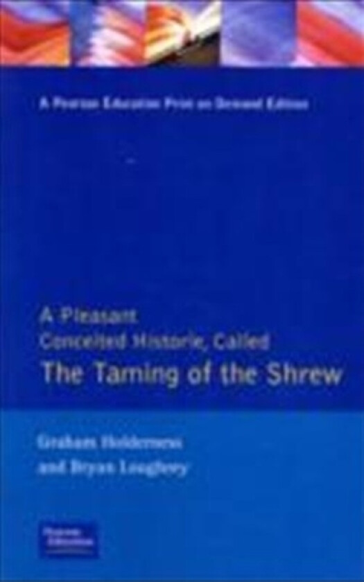 Taming Of A Shrew (Sos) av Graham Holderness, Bryan Loughrey (Paperback)