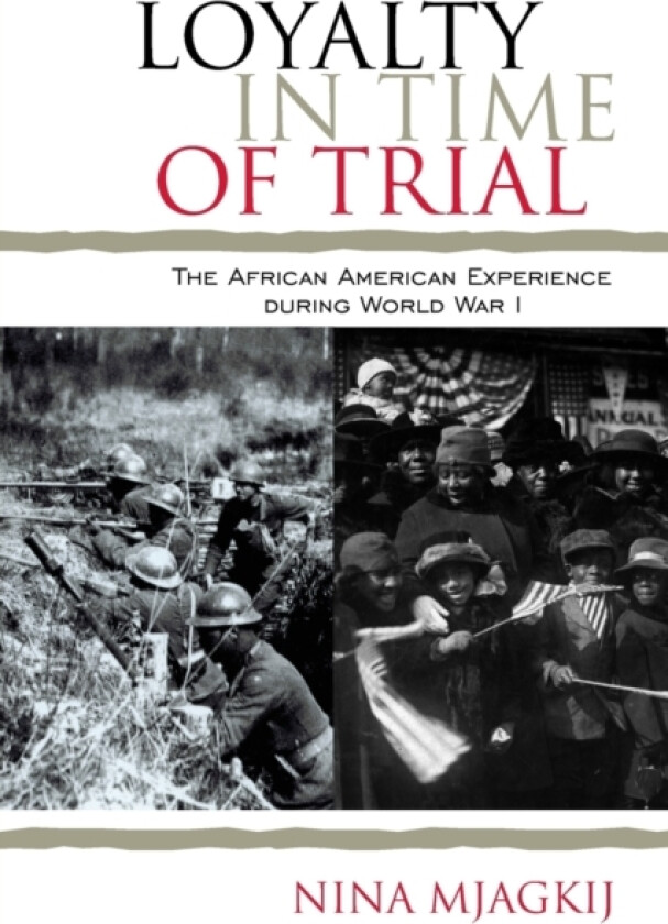 Loyalty in Time of Trial av Nina Mjagkij (Paperback)