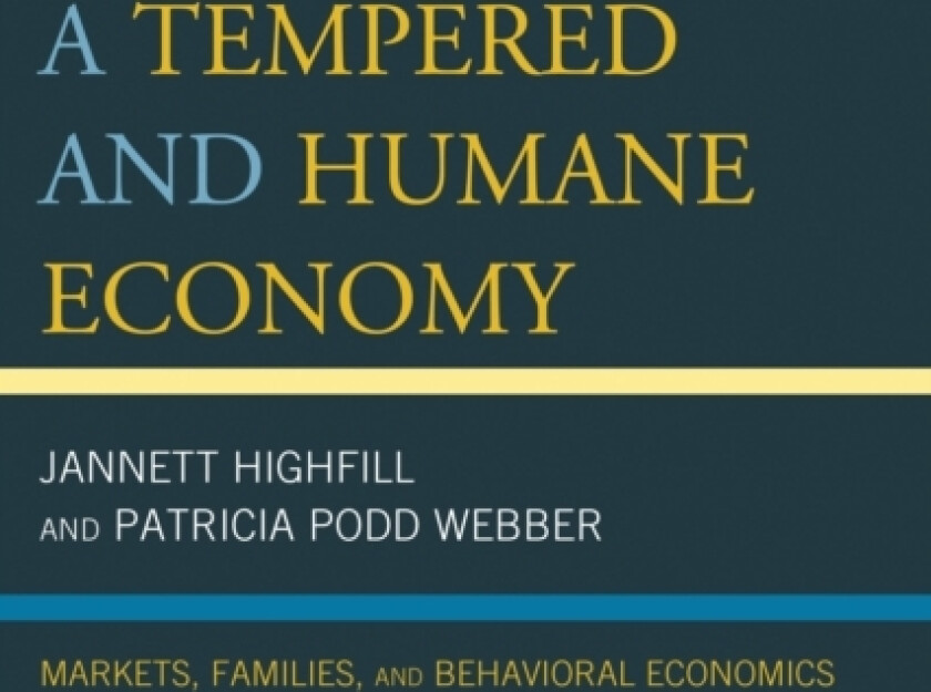 A Tempered and Humane Economy av Jannett Highfill, Patricia Podd Webber (Paperback)
