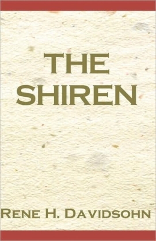 The Shiren av Rene H Davidson (Paperback)