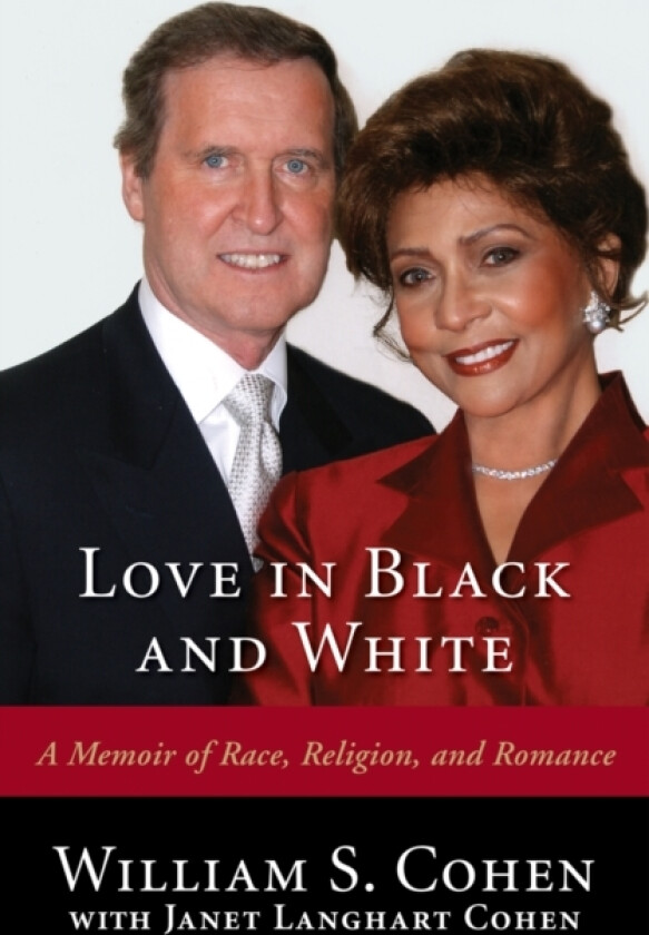 Love in Black and White av Hon.William S. Cohen (Hardcover)