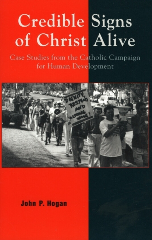 Credible Signs of Christ Alive av John P. Hogan (Paperback)