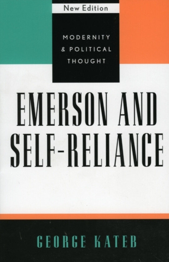 Emerson and Self-Reliance av George Kateb (Paperback)