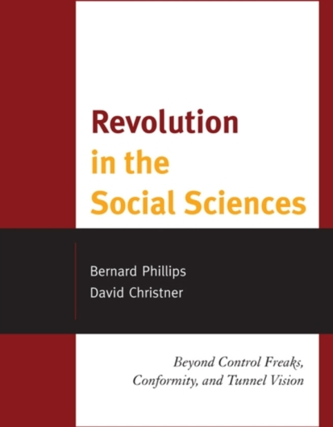 Revolution in the Social Sciences av Bernard Phillips, David Christner (Paperback)