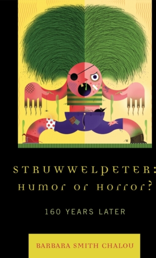 Struwwelpeter: Humor or Horror? av Barbara Smith Chalou (Paperback)