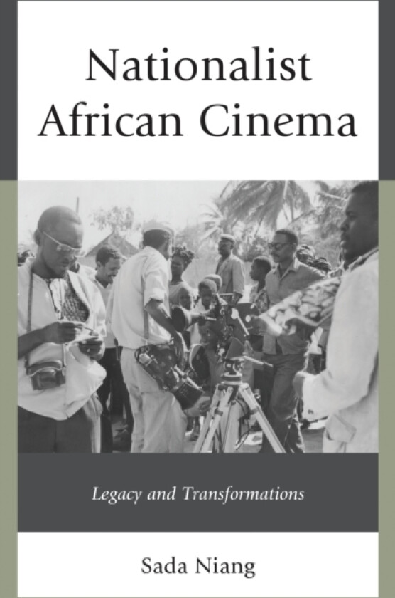 Nationalist African Cinema av Sada Niang (Paperback)
