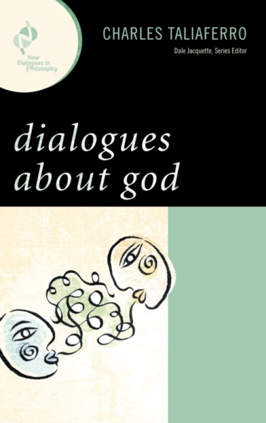 Dialogues about God av Charles Taliaferro (Paperback)