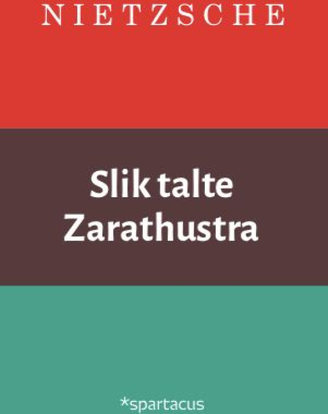 Slik talte Zarathustra av Friedrich Nietzsche