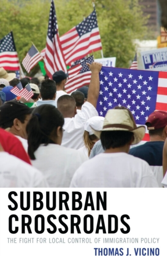 Suburban Crossroads av Thomas J. Vicino (Paperback)