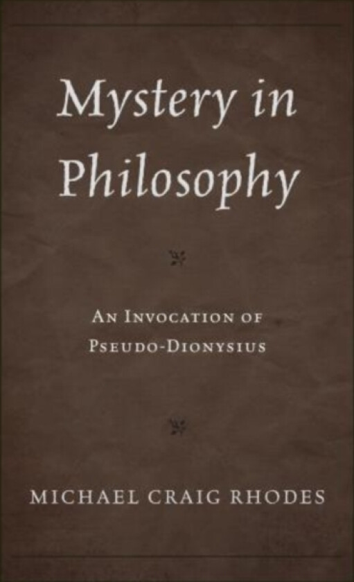 Mystery in Philosophy av Michael Craig Rhodes (Paperback)