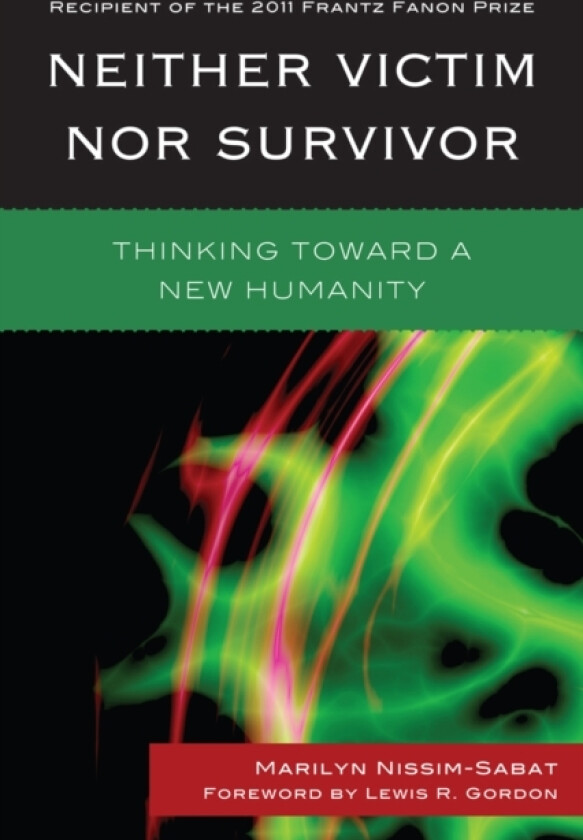 Neither Victim nor Survivor av Marilyn Nissim-Sabat (Paperback)