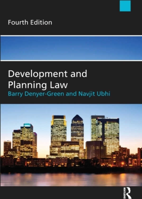 Development and Planning Law av Barry Denyer-Green, Navjit Ubhi (Paperback)