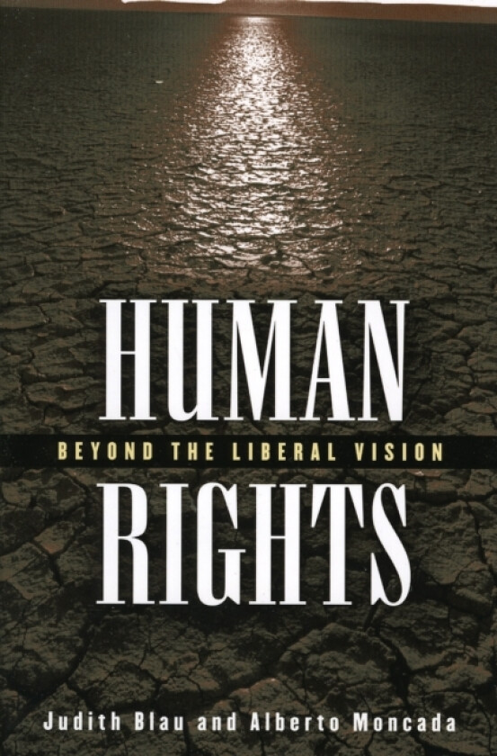 Human Rights av Judith Blau, Alberto Moncada (Paperback)