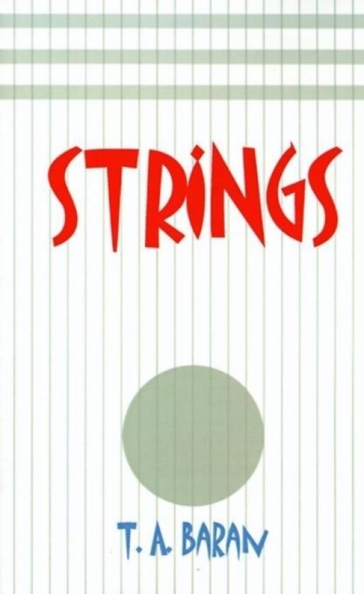Strings av T A Baran (Paperback)