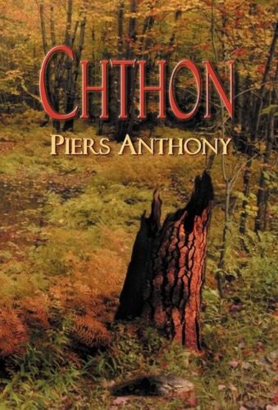 Chthon av Piers Anthony (Hardcover)