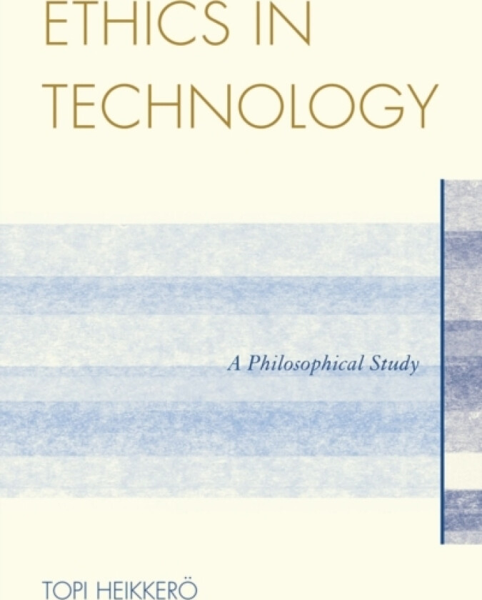 Ethics in Technology av Topi Heikkero (Paperback)