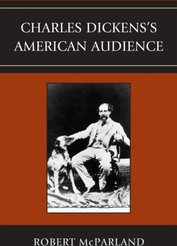Charles Dickens's American Audience av Robert McParland (Paperback)