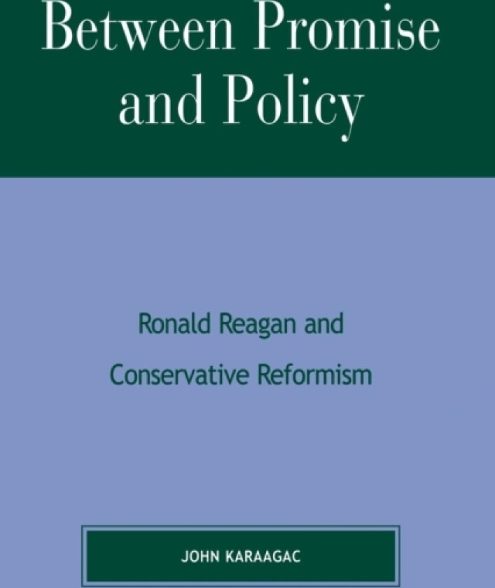 Between Promise and Policy av John Karaagac (Paperback)
