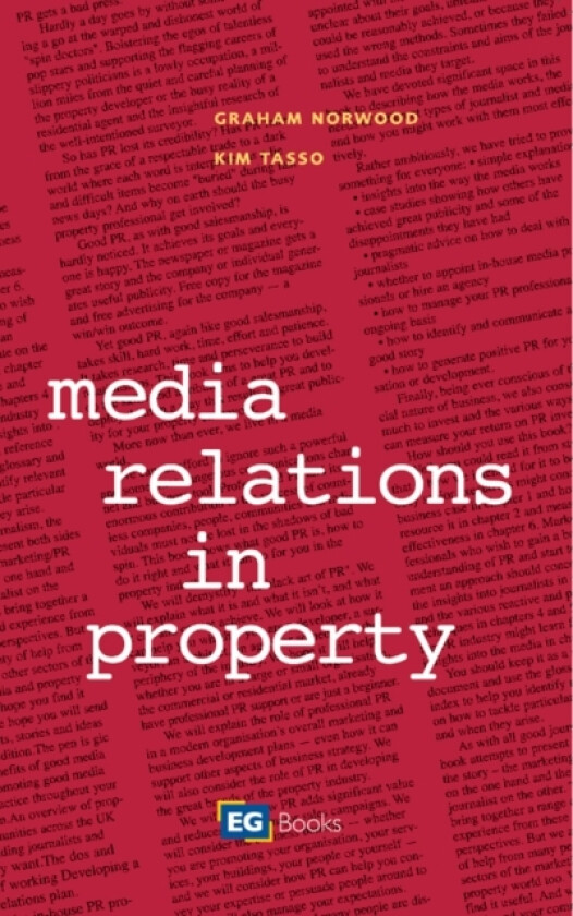 Media Relations in Property av Graham Norwood, Kim Tasso (Paperback)
