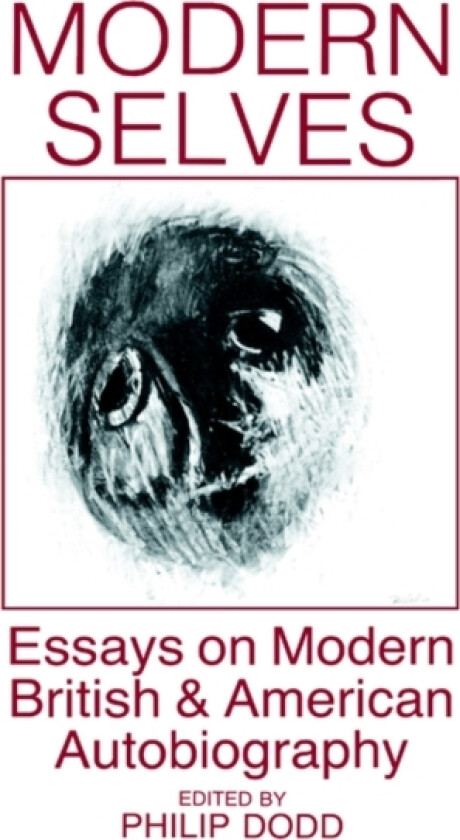 Modern Selves av Philip Dodd (Paperback)